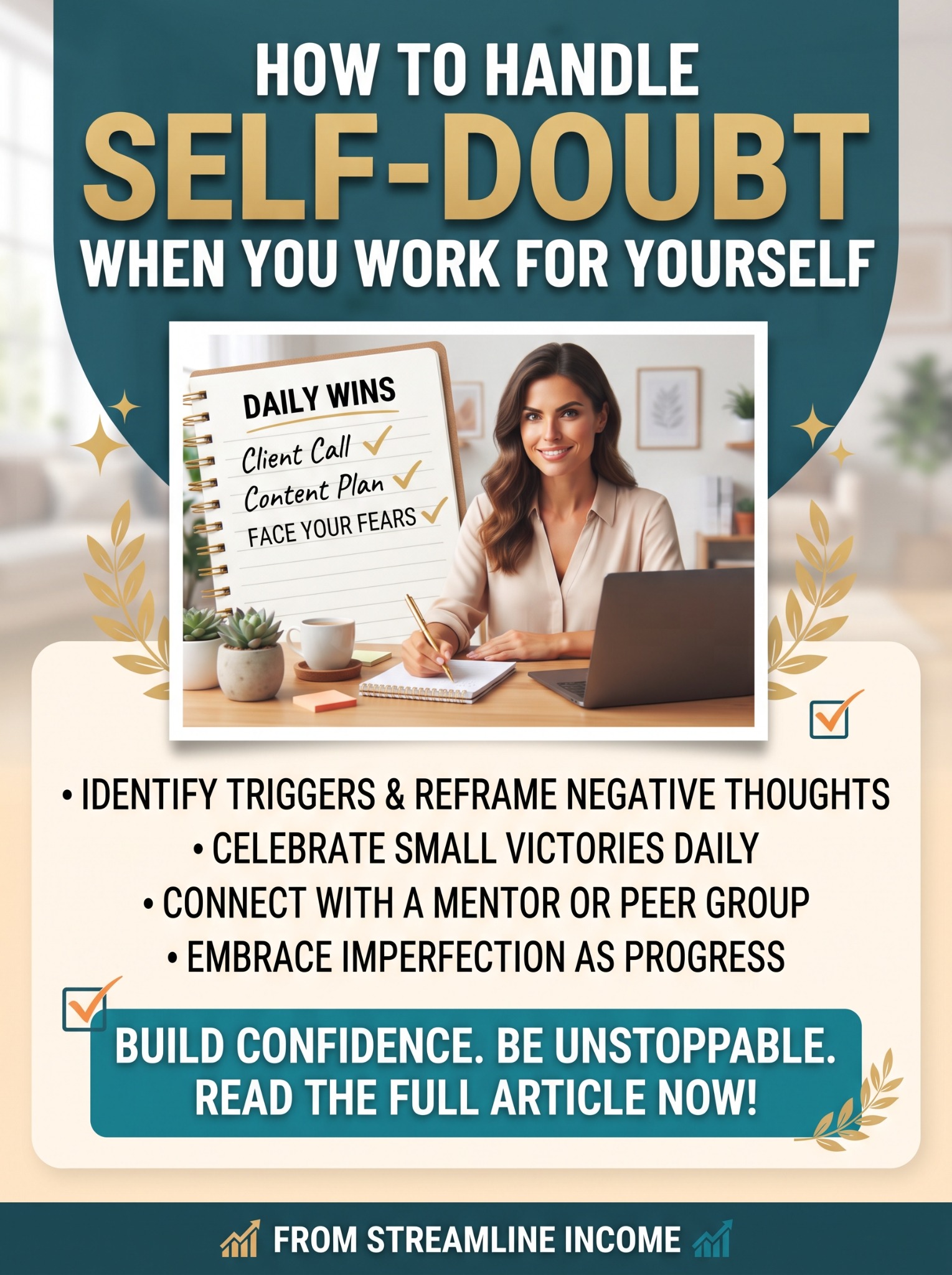 Streamline Income Pinterest pin: How to Handle Self-Doubt When You Work for Yourself, with prompts to notice triggers, celebrate small wins and connect with others
